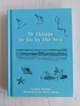 Load image into Gallery viewer, 50 Things to do by the Sea
