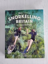 Load image into Gallery viewer, Snorkelling Britain 100 Marine Adventures
